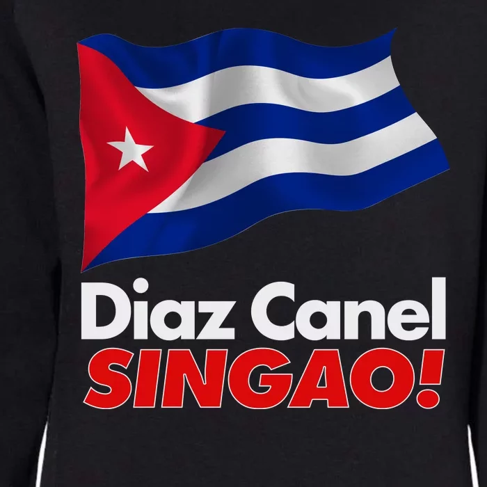 Diaz Canel Singao! Cuban Flag Womens California Wash Sweatshirt