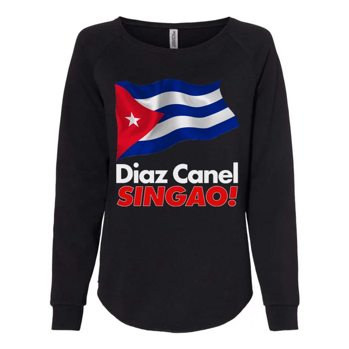 Diaz Canel Singao! Cuban Flag Womens California Wash Sweatshirt