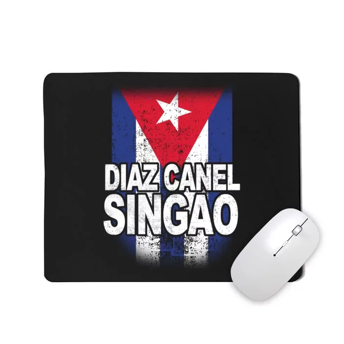 Diaz Canel Singao Cuban Flag Distressed Mousepad