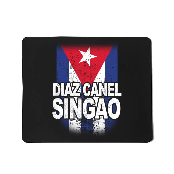 Diaz Canel Singao Cuban Flag Distressed Mousepad