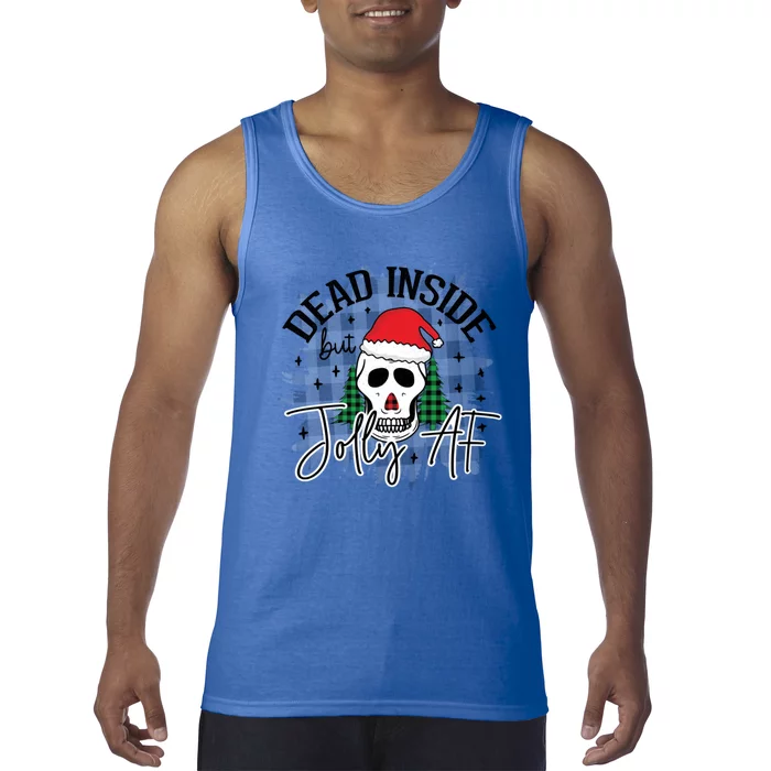 Dead Inside But Jolly Af Funny Holiday Christmas Gift Tank Top