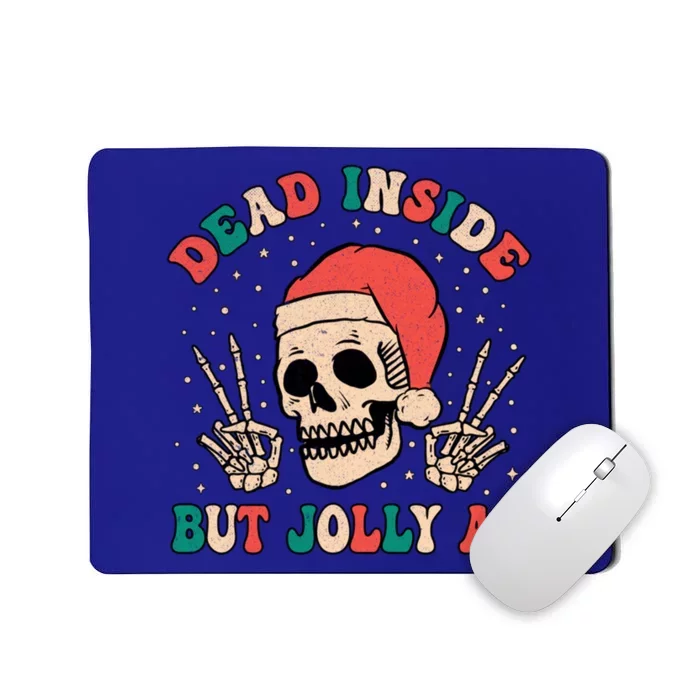 Dead Inside But Jolly Af Funny Skeleton Holiday Christmas Gift Mousepad