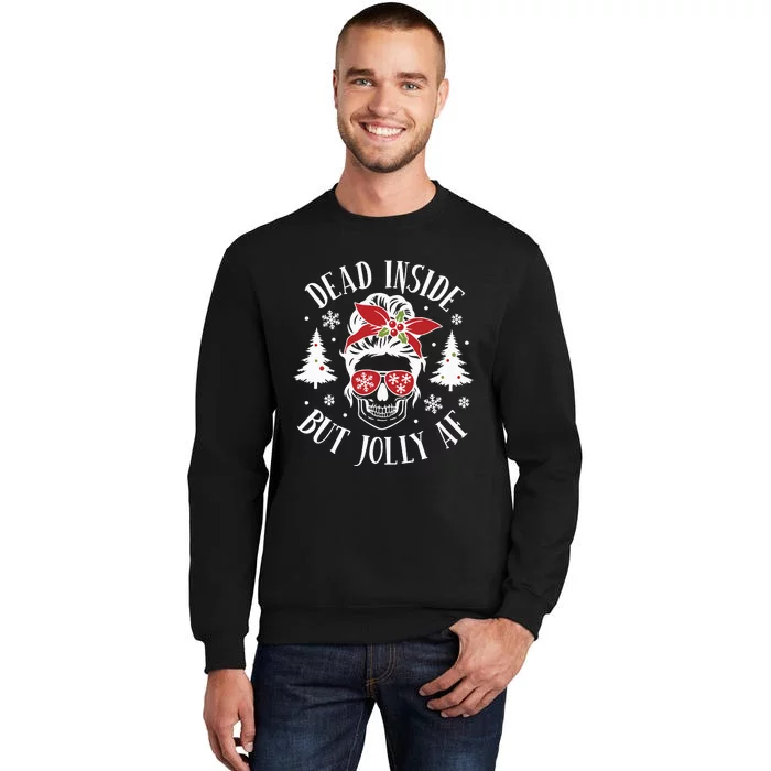 Dead Inside But Jolly Af Skeleton Funny Christmas Sweatshirt