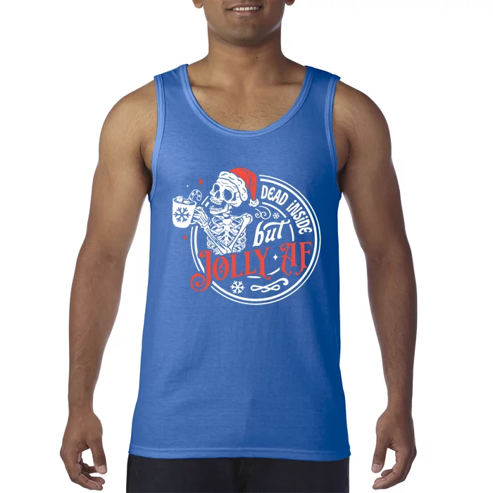 Dead Inside But Jolly Af Merry Xmas Santa Skeleton Ing Meaningful Gift Tank Top