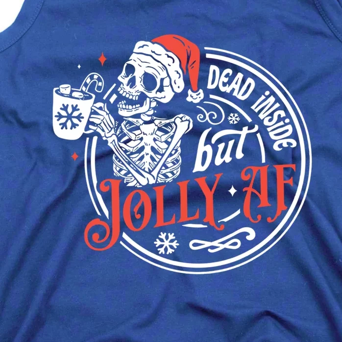 Dead Inside But Jolly Af Merry Xmas Santa Skeleton Ing Meaningful Gift Tank Top