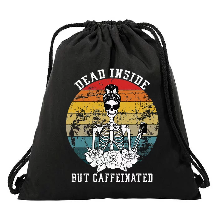 Dead Inside But Caffeinated Skeleton Flower coffee lover Drawstring Bag