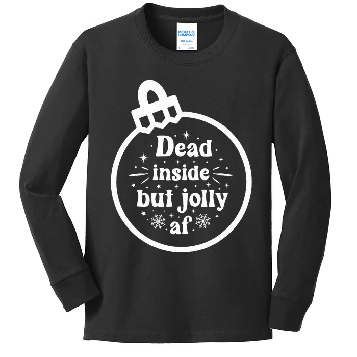 Dead Inside But Jolly AF Kids Long Sleeve Shirt