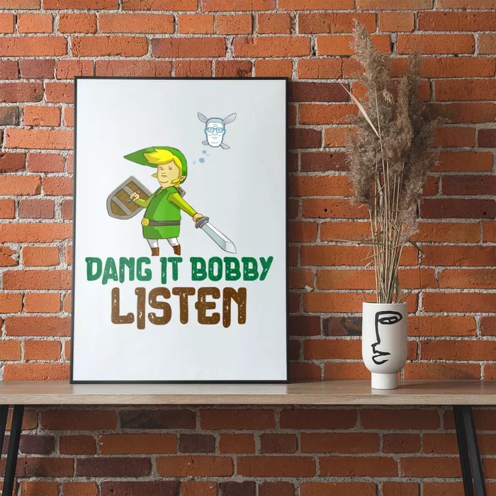 Dang It Bobby Listen Poster