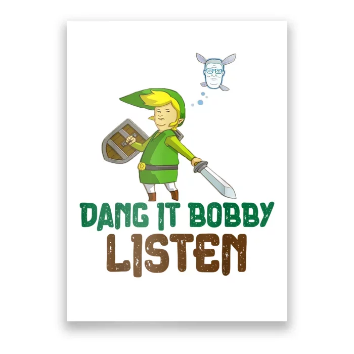 Dang It Bobby Listen Poster