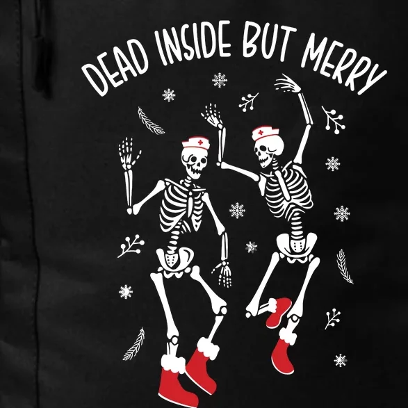 Dead Inside But Merry Funny Dancing Skeleton Christmas Nurse Daily Commute Backpack