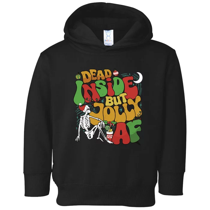 Dead Inside But Jolly Af Christmas Toddler Hoodie