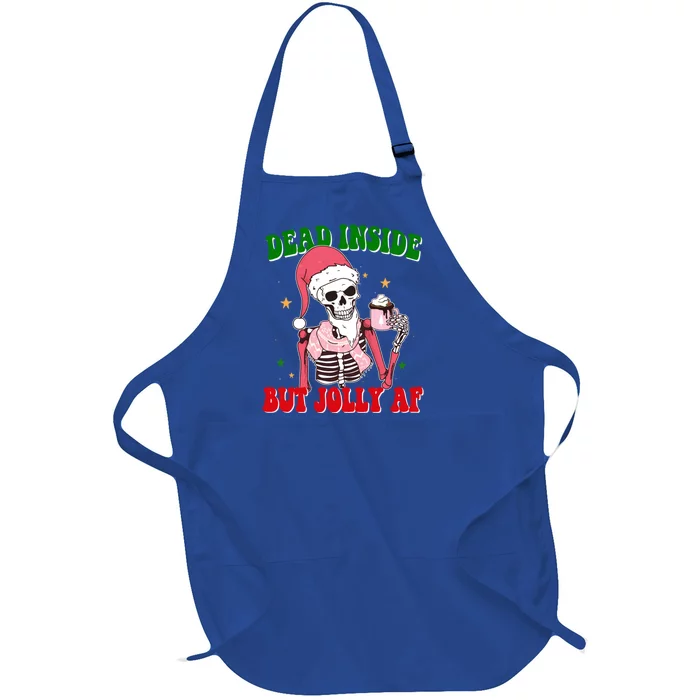 Dead Inside But Jolly Af Skulls Christmas Christmas Skulls Meaningful Gift Full-Length Apron With Pocket