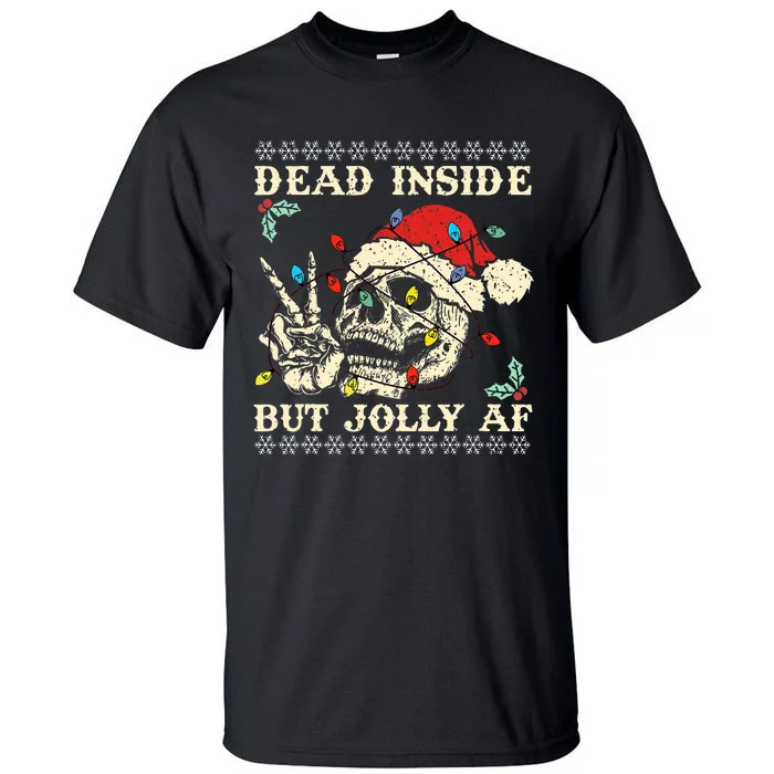 Dead Inside But Jolly AF Skeleton Santa Christmas Tall T-Shirt