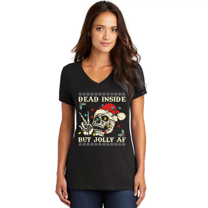 Dead Inside But Jolly AF Skeleton Santa Christmas Women's V-Neck T-Shirt