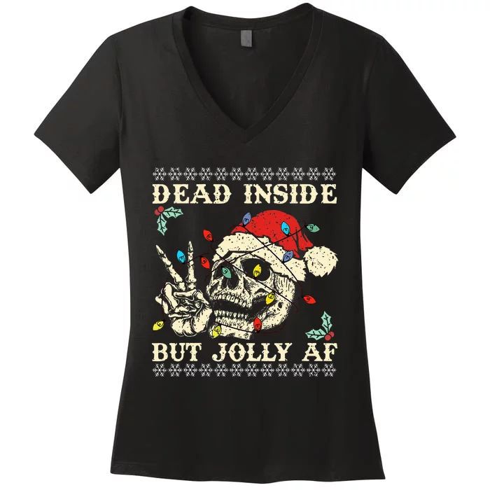 Dead Inside But Jolly AF Skeleton Santa Christmas Women's V-Neck T-Shirt