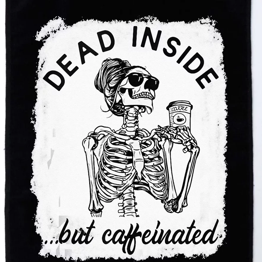 Dead Inside But Caffeinated Skeleton Coffee Lover Bleached Platinum Collection Golf Towel