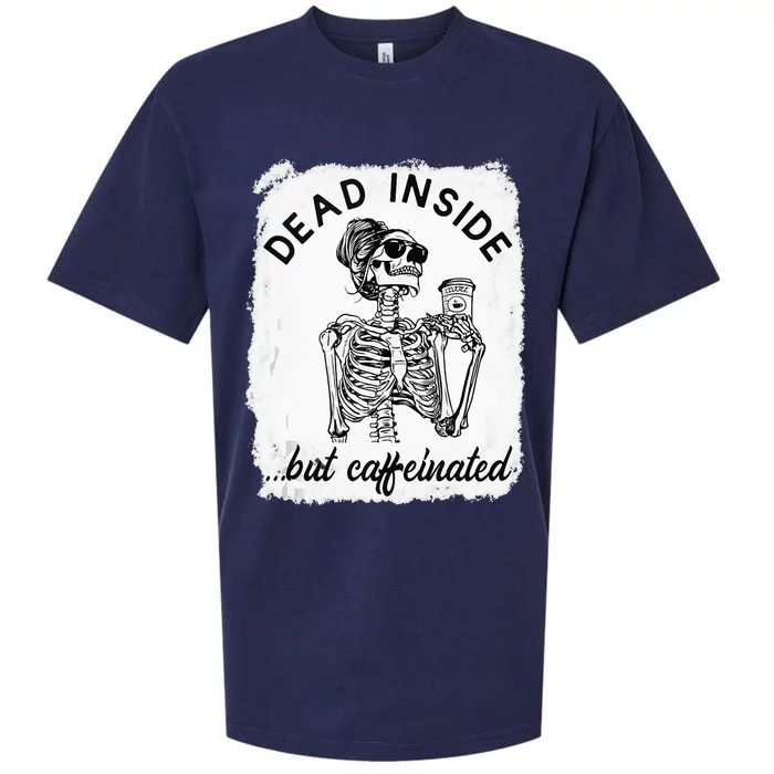 Dead Inside But Caffeinated Skeleton Coffee Lover Bleached Sueded Cloud Jersey T-Shirt