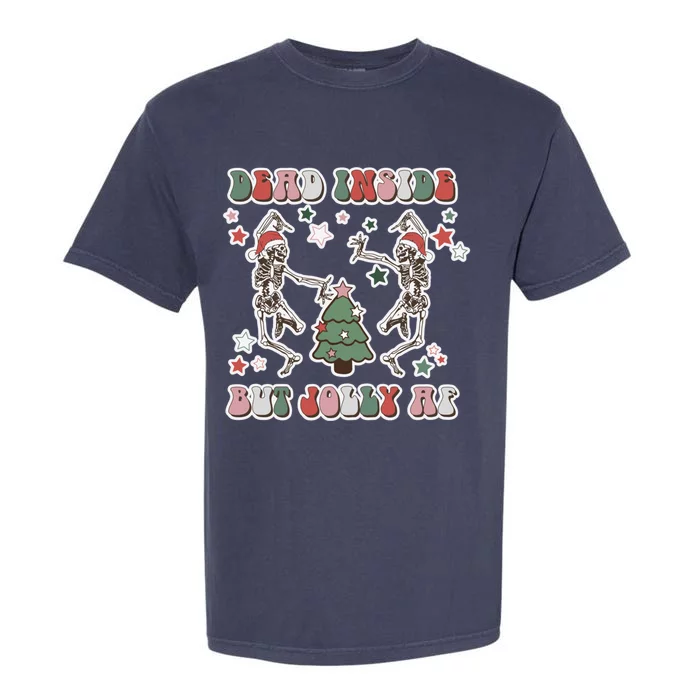 Dead Inside But Jolly Dancing Skeletons Christmas Great Gift Garment-Dyed Heavyweight T-Shirt