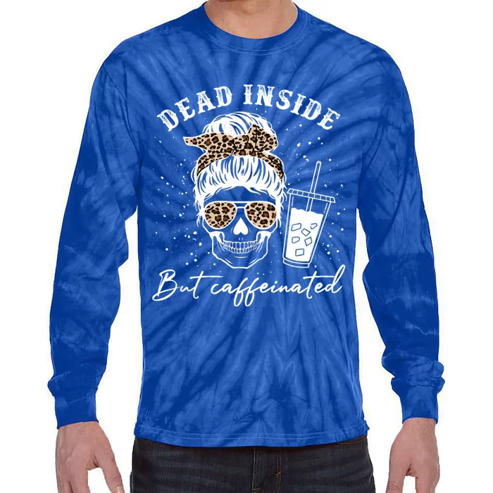 Dead Inside But Caffeinated Skeleton Messy Bun Skull Leopard Great Gift Tie-Dye Long Sleeve Shirt