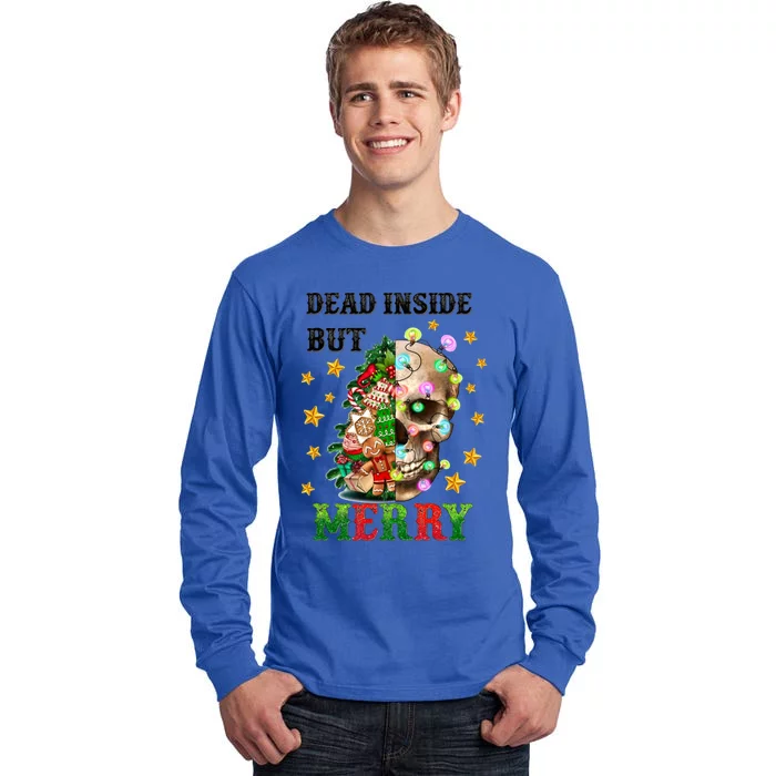 Dead Inside But Merry Christmas Skeleton Skull Xmas Holiday Gift Tall Long Sleeve T-Shirt