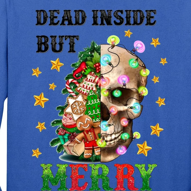 Dead Inside But Merry Christmas Skeleton Skull Xmas Holiday Gift Tall Long Sleeve T-Shirt