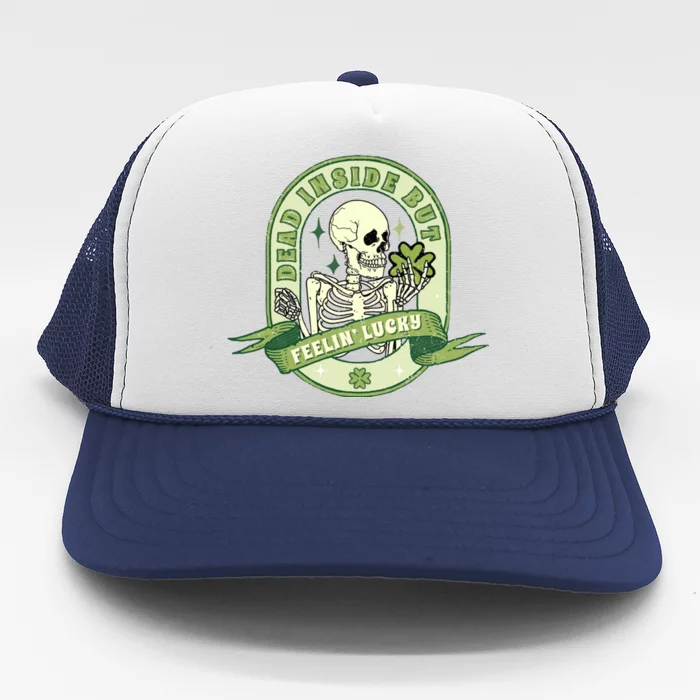 Dead Inside But Lucky Trucker Hat