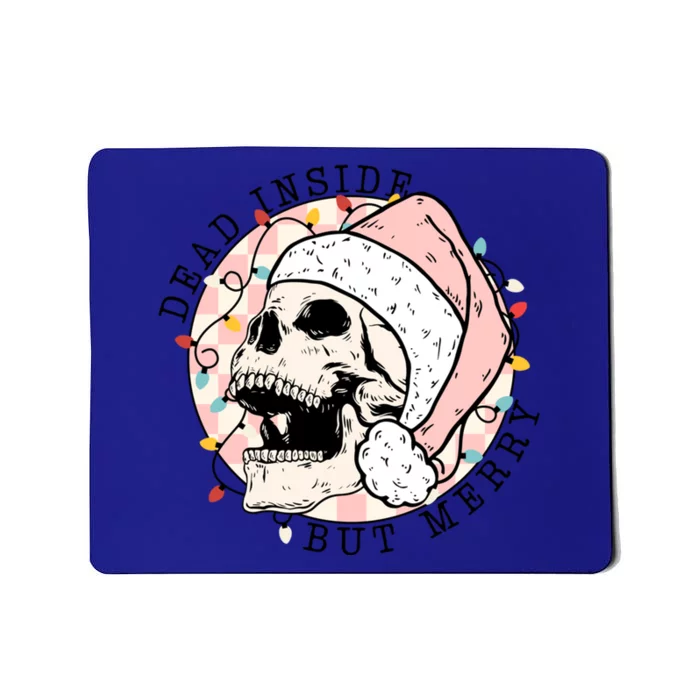 Dead Inside But Merry Christmas Skull Skeleton Santa Hat Gift Mousepad