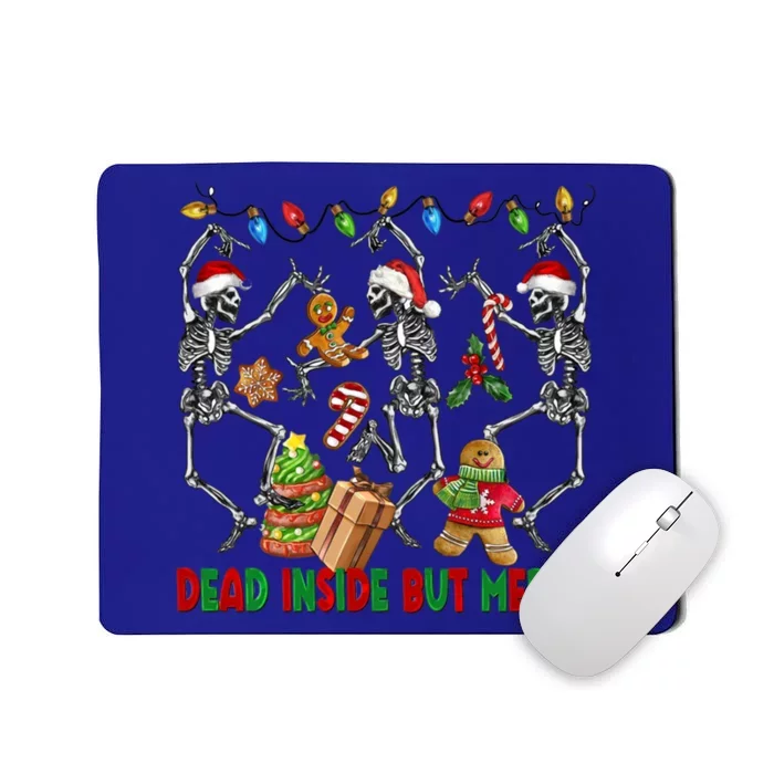 Dead Inside But Merry Funny Dancing Skeleton Christmas Cakes Funny Gift Mousepad