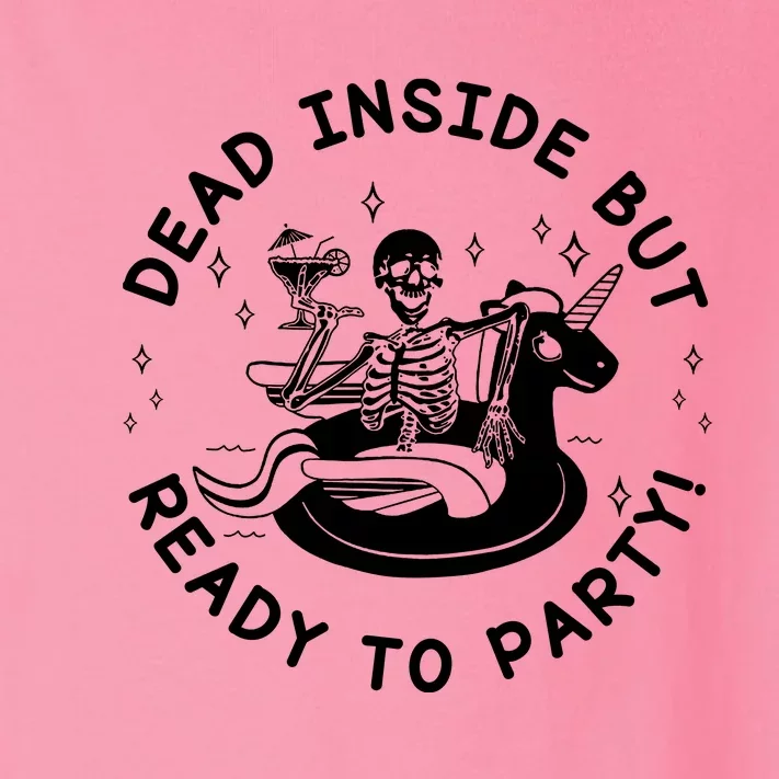 Dead Inside But Ready To Party Skeleton Chilling Toddler Long Sleeve Shirt