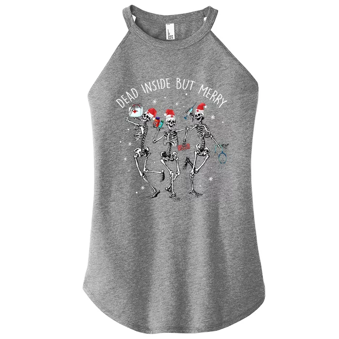 Dead Inside But Merry Funny Dancing Skeleton Christmas Nurse Gift Women’s Perfect Tri Rocker Tank