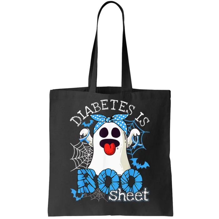 Diabetes Is Boo Sheet Halloween Ghost Diabetes Awareness Tote Bag