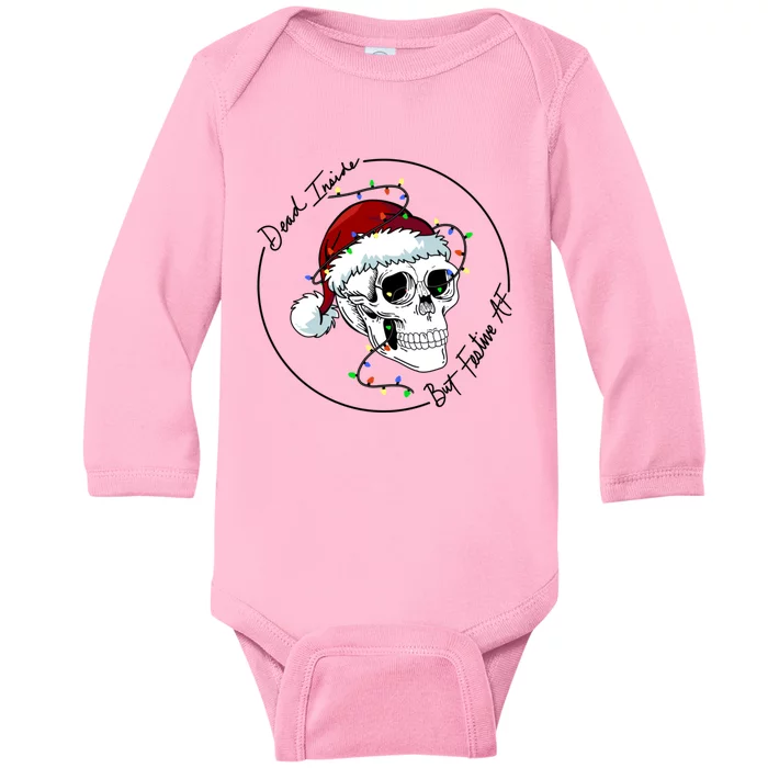 Dead Inside But Festive Af Gift Baby Long Sleeve Bodysuit