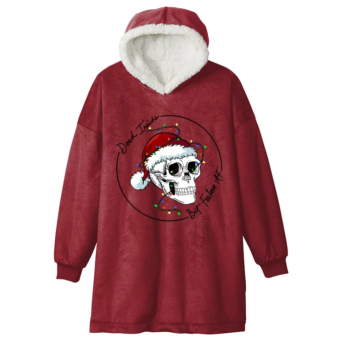 Dead Inside But Festive Af Gift Hooded Wearable Blanket