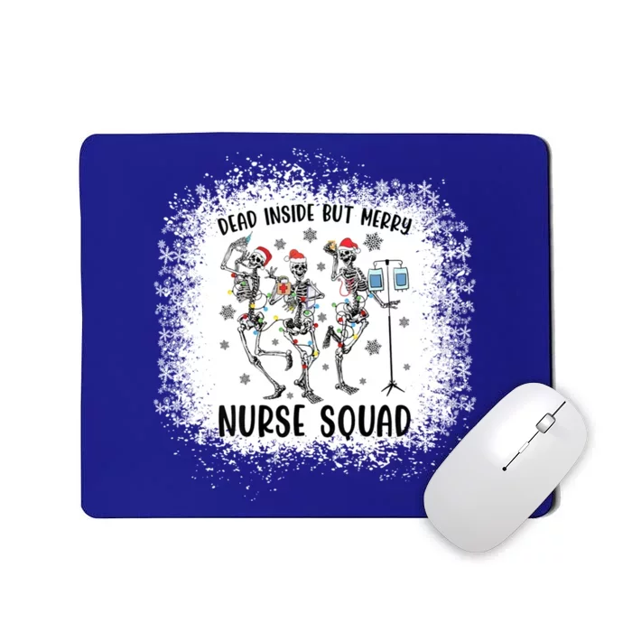 Dead Inside But Merry Funny Dancing Skeleton Nurse Christmas Gift Mousepad