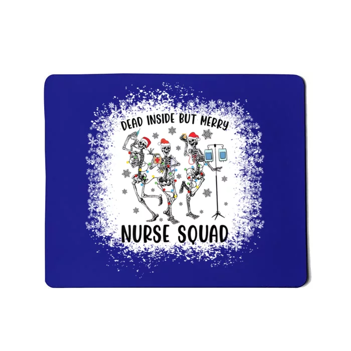 Dead Inside But Merry Funny Dancing Skeleton Nurse Christmas Gift Mousepad