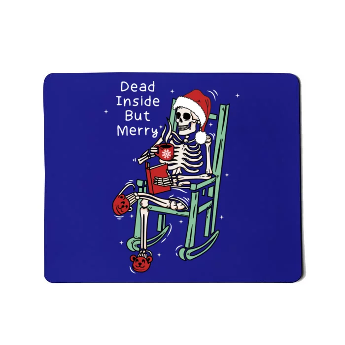 Dead Inside But Merry Funny Skeleton Coffee Christmas Gift Mousepad