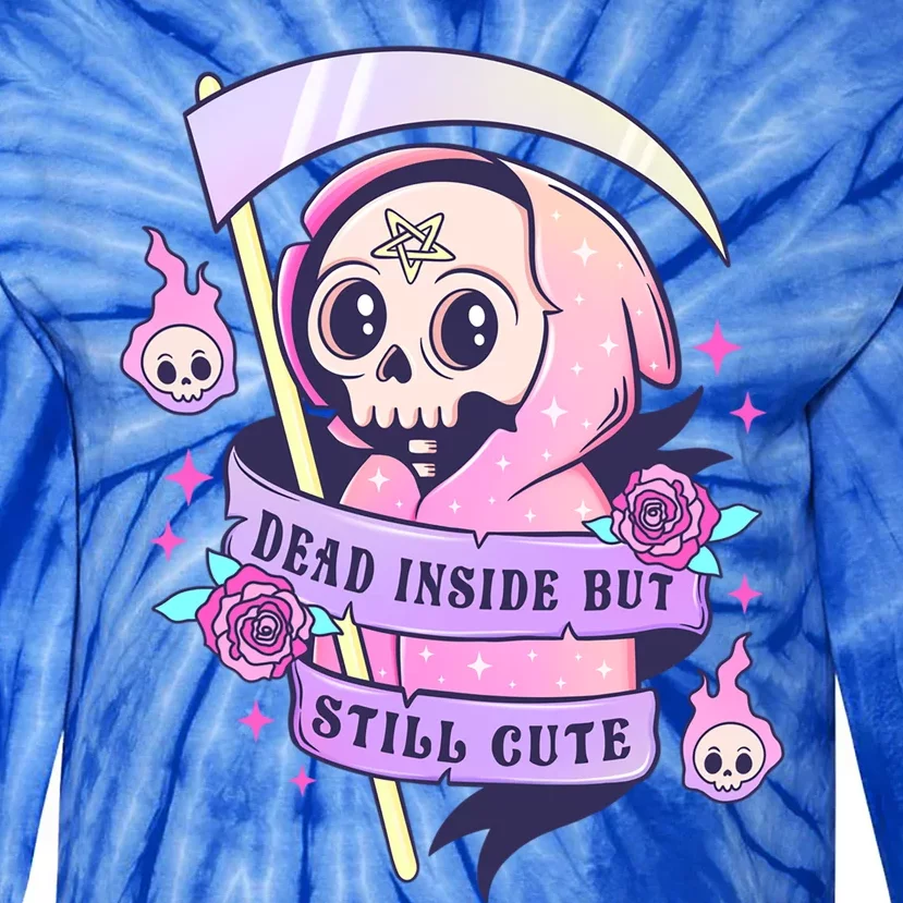 Dead Inside But Still Cute Grim Reaper Pink Halloween Quote Gift Tie-Dye Long Sleeve Shirt