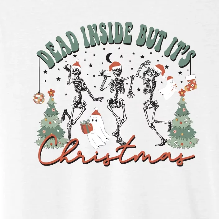 Dead Inside But Its Christmas ChromaSoft Performance T-Shirt