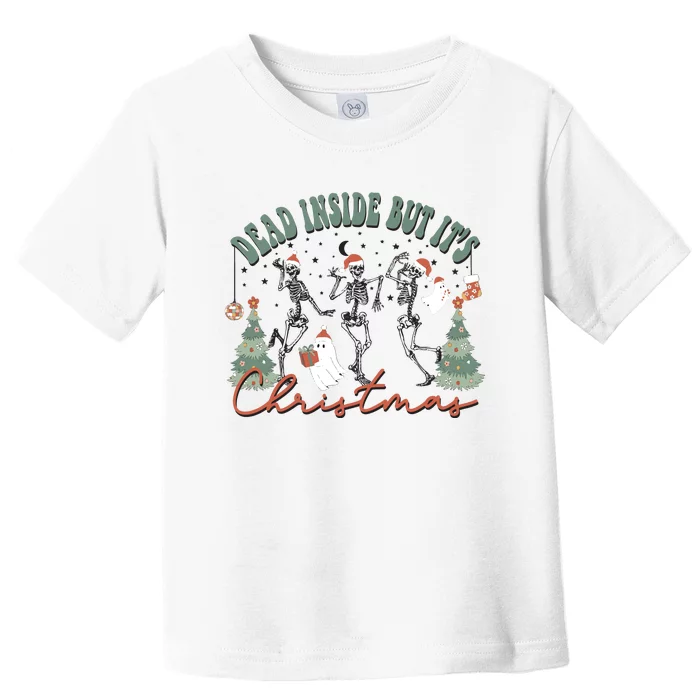 Dead Inside But Its Christmas Toddler T-Shirt