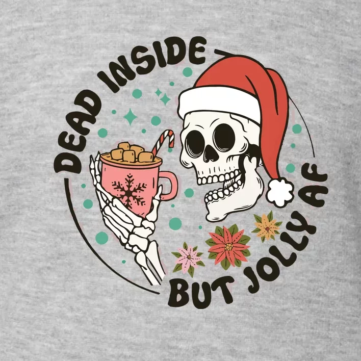 Dead Inside But Jolly Af Skeleton Xmas Santa Skull Toddler Sweatshirt