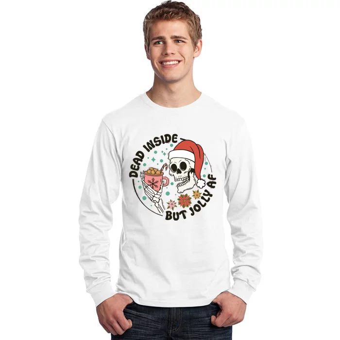 Dead Inside But Jolly Af Skeleton Xmas Santa Skull Tall Long Sleeve T-Shirt