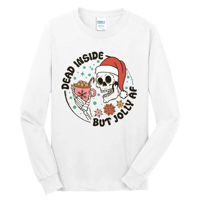 Dead Inside But Jolly Af Skeleton Xmas Santa Skull Tall Long Sleeve T-Shirt