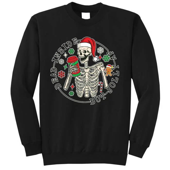 Dead Inside But Jolly Af Christmas Skeleton Tall Sweatshirt