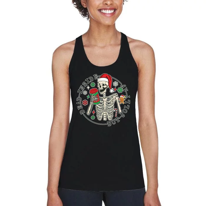 Dead Inside But Jolly Af Christmas Skeleton Women's Racerback Tank