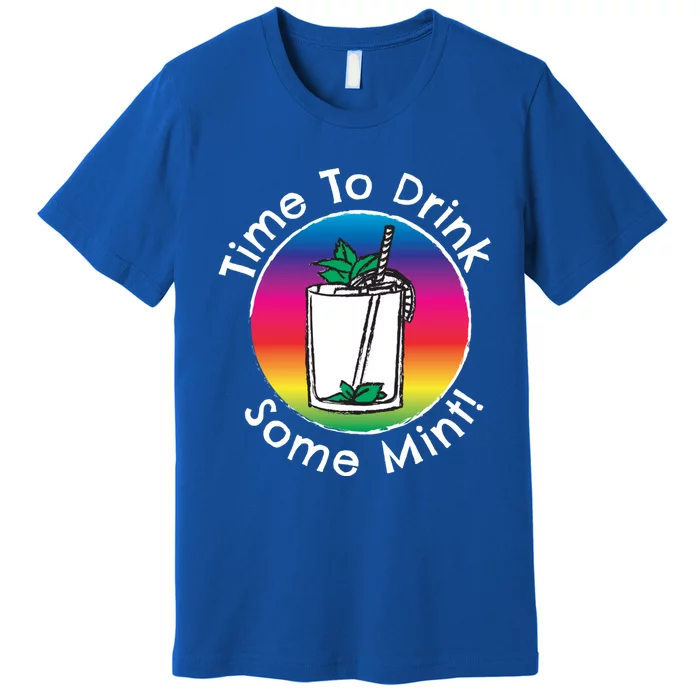 Day Ing Bourbon Whiskey Mint Julep Mojito Rum Vacation Gift Premium T-Shirt