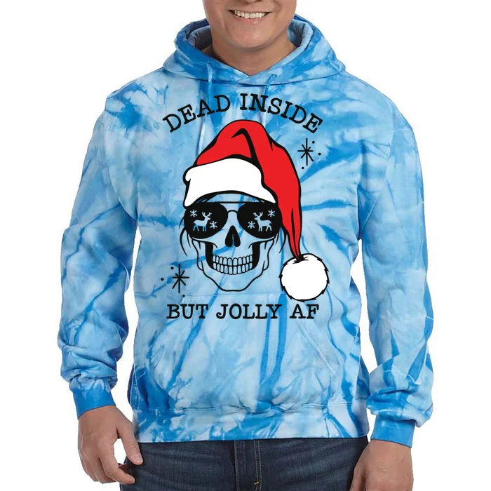 Dead Inside But Jolly Af Funny Christmas Tie Dye Hoodie