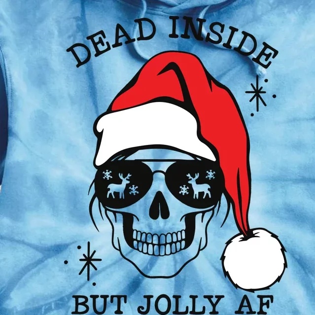 Dead Inside But Jolly Af Funny Christmas Tie Dye Hoodie