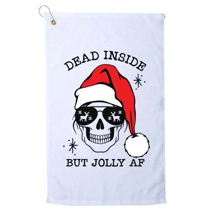 Dead Inside But Jolly Af Funny Christmas Platinum Collection Golf Towel