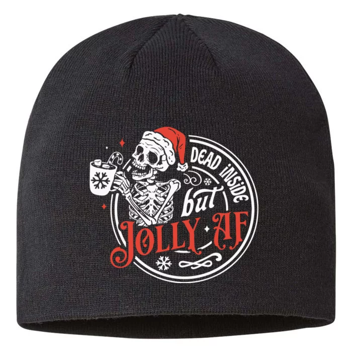 Dead Inside But Jolly Af Dead Inside Jolly Skeleton Christmas 8 1/2in Sustainable Knit Beanie