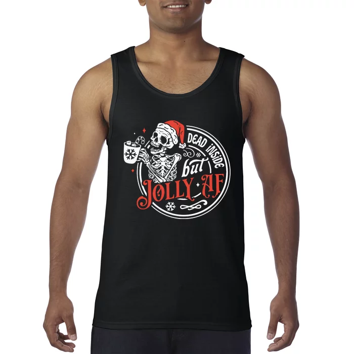 Dead Inside But Jolly Af Dead Inside Jolly Skeleton Christmas Tank Top